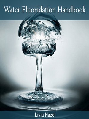cover image of Water Fluoridation Handbook
